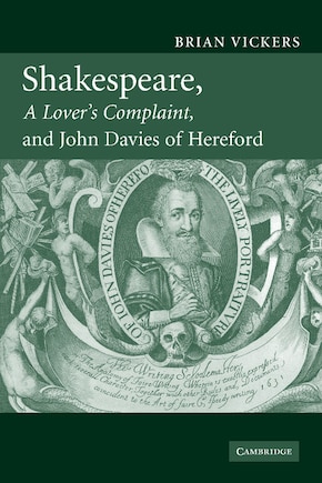 Shakespeare, 'a Lover's Complaint', And John Davies Of Hereford