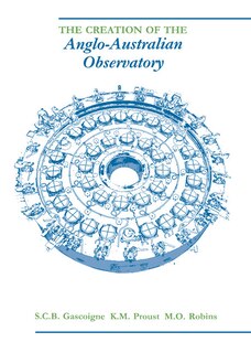Couverture_The Creation of the Anglo-Australian Observatory