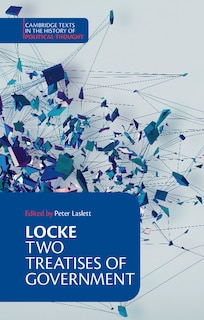 Front cover_Locke: Two Treatises Of Government Student Edition