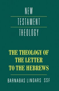 Front cover_The Theology of the Letter to the Hebrews