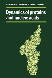 Front cover_Dynamics of Proteins and Nucleic Acids