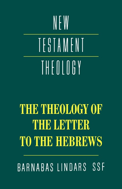 Front cover_The Theology Of The Letter To The Hebrews
