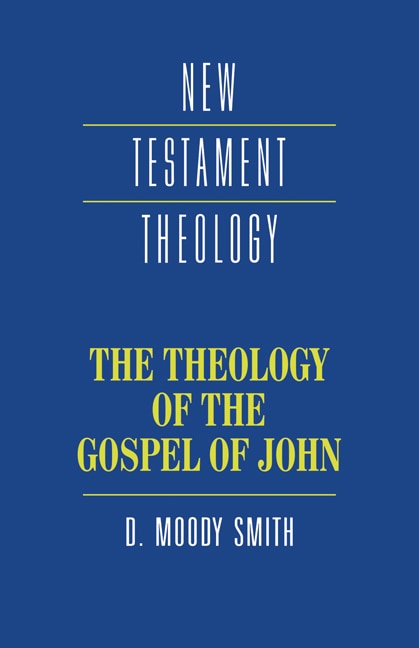 Front cover_The Theology Of The Gospel Of John