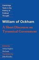 Front cover_William Of Ockham: A Short Discourse On Tyrannical Government