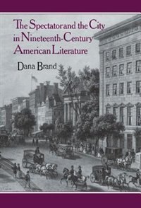 Couverture_The Spectator and the City in Nineteenth Century American Literature