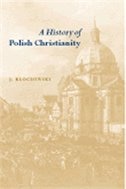 Front cover_A History Of Polish Christianity