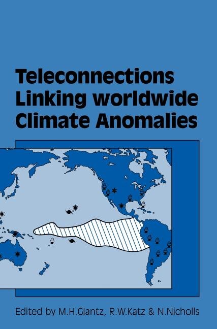 Couverture_Teleconnections Linking Worldwide Climate Anomalies