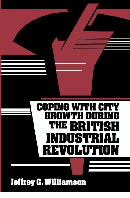 Couverture_Coping With City Growth During The British Industrial Revolution