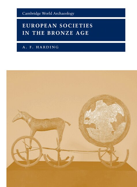 Front cover_European Societies In The Bronze Age