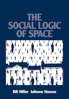 Couverture_The Social Logic Of Space