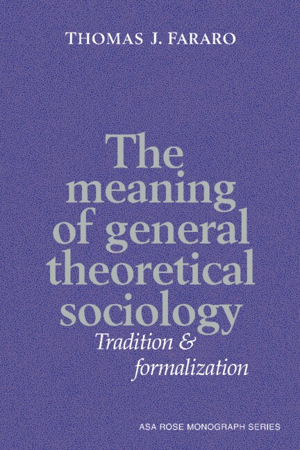 Couverture_The Meaning Of General Theoretical Sociology