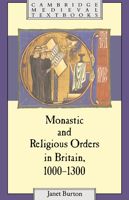 Front cover_Monastic and Religious Orders in Britain, 1000–1300