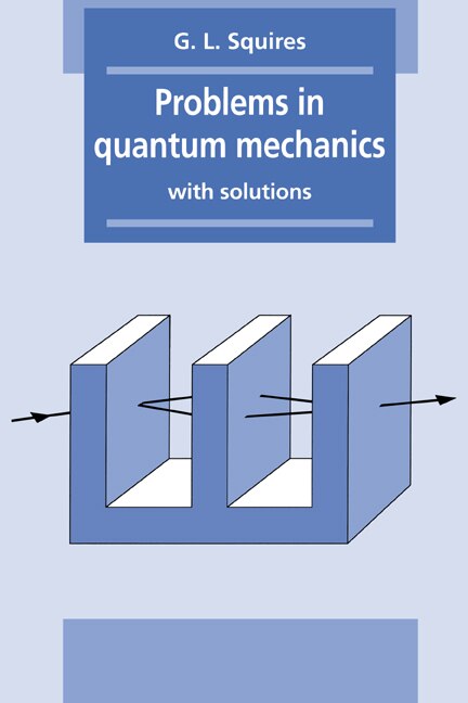Front cover_Problems In Quantum Mechanics