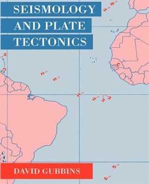 Front cover_Seismology And Plate Tectonics