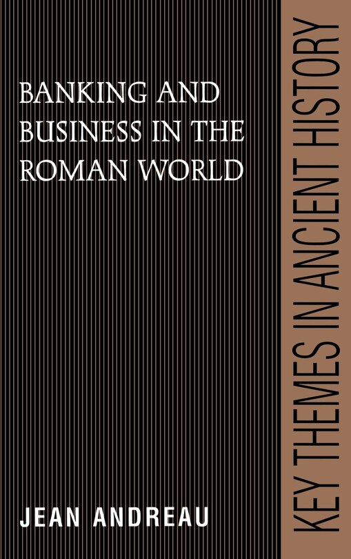 Front cover_Banking and Business in the Roman World
