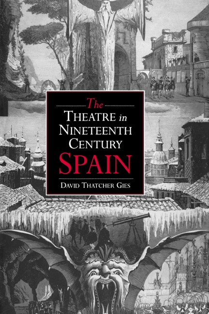 Couverture_The Theatre in Nineteenth-Century Spain