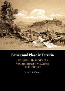 Couverture_Power and Place in Etruria: Volume 1