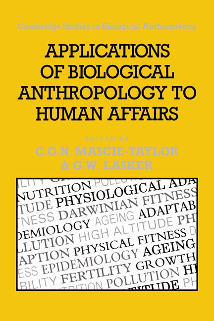 Front cover_Applications of Biological Anthropology to Human Affairs