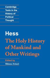 Front cover_Moses Hess: The Holy History of Mankind and Other Writings