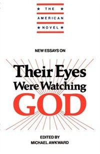 Couverture_New Essays On Their Eyes Were Watching God