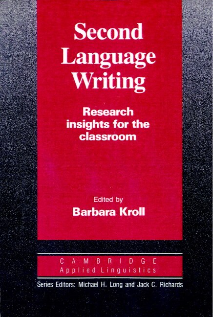 Front cover_Second Language Writing (cambridge Applied Linguistics)