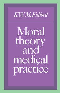 Couverture_Moral Theory And Medical Practice