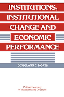 Front cover_Institutions, Institutional Change and Economic Performance