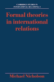 Front cover_Formal Theories in International Relations