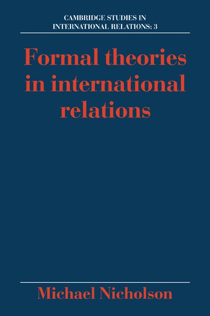 Front cover_Formal Theories in International Relations