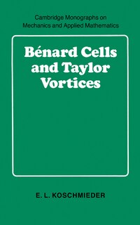 Front cover_Bénard Cells And Taylor Vortices