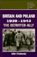 Front cover_Britain and Poland 1939–1943