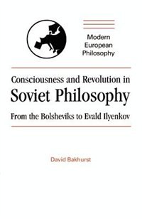 Front cover_Consciousness and Revolution in Soviet Philosophy
