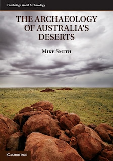 Couverture_The Archaeology Of Australia's Deserts