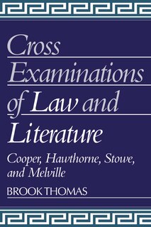 Couverture_Cross-examinations Of Law And Literature