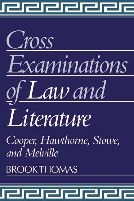 Couverture_Cross-examinations Of Law And Literature