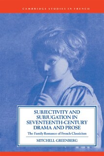 Front cover_Subjectivity and Subjugation in Seventeenth-Century Drama and Prose