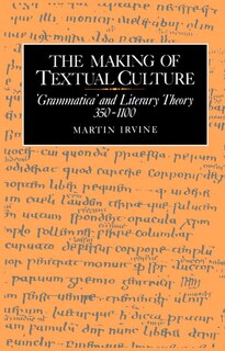 Front cover_The Making of Textual Culture