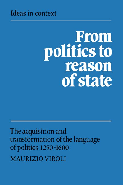 Front cover_From Politics to Reason of State