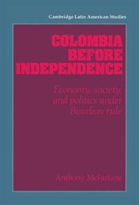 Couverture_Colombia Before Independence