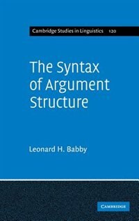 Front cover_The Syntax of Argument Structure