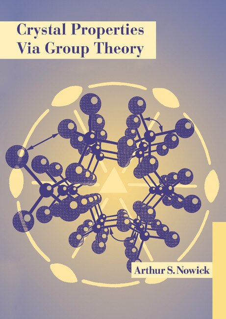 Couverture_Crystal Properties Via Group Theory