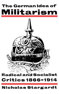 Front cover_The German Idea of Militarism