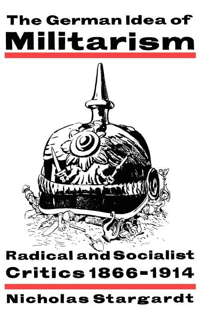 Front cover_The German Idea of Militarism