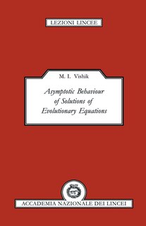 Front cover_Asymptotic Behaviour of Solutions of Evolutionary Equations