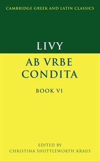 Front cover_Livy: Ab Urbe Condita Book Vi