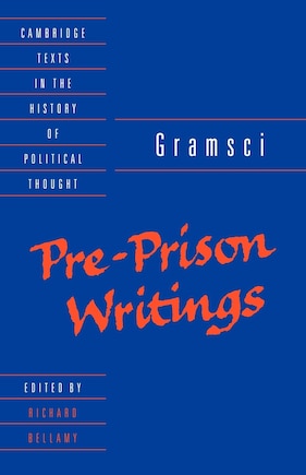 Gramsci: Pre-prison Writings