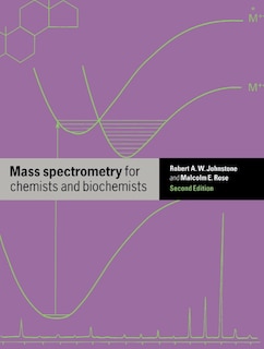 Front cover_Mass Spectrometry For Chemists And Biochemists