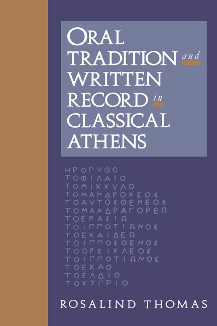 Front cover_Oral Tradition And Written Record In Classical Athens
