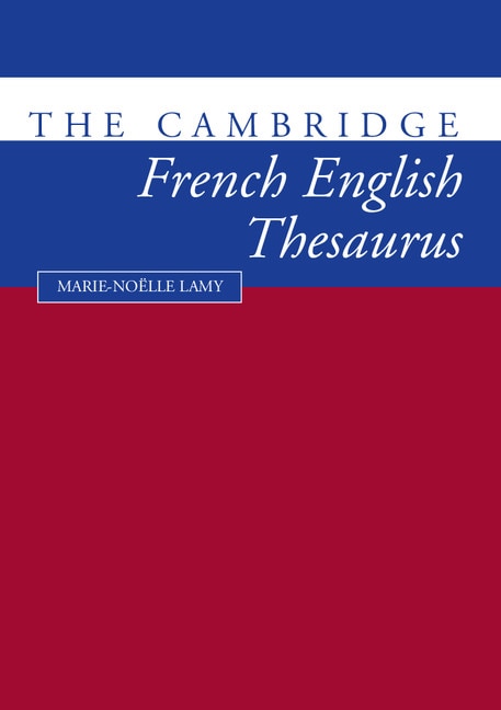 Couverture_The Cambridge French-english Thesaurus