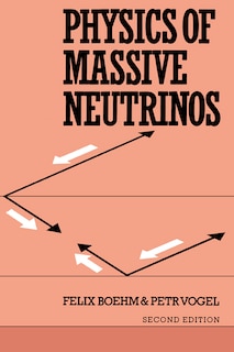 Couverture_Physics Of Massive Neutrinos